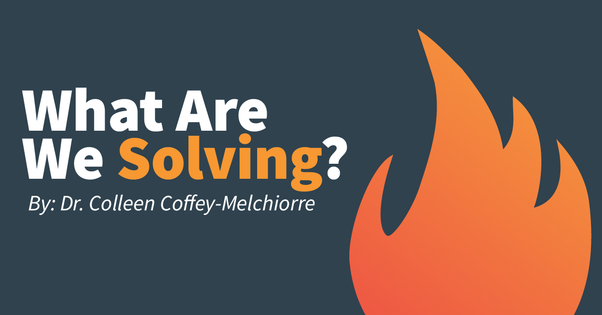 What Are We Solving?